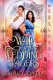 [Matchmaking Mischief Makers 01] • War of the Wedding Wagers: Regency Historical Romance (Matchmaking Mischief Makers Book 1)